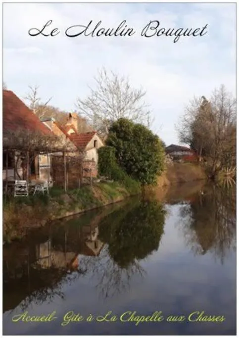 Tranquillitude Au Moulin Bouquet Villa La Chapelle-aux-Chasses